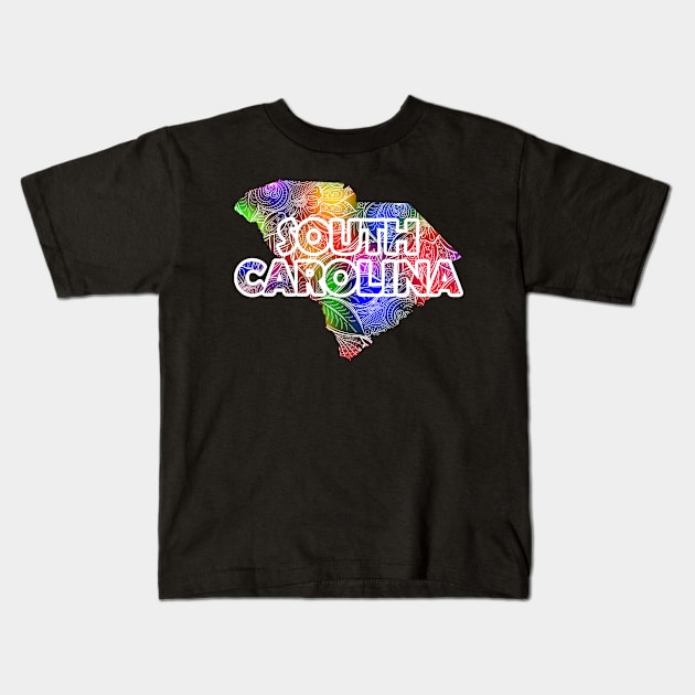 Colorful mandala art map of South Carolina with text in multicolor pattern Kids T-Shirt by Happy Citizen